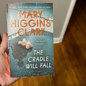 Mary Higgins Clark, The Cradle Will Fall.